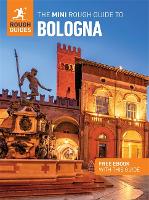 The Mini Rough Guide to Bologna: Travel Guide with eBook - Mini Rough Guides (Paperback)