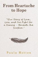 From Heartache to Hope
