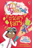 Izzy the Inventor and the Scary Fairy - Izzy the Inventor (Paperback)