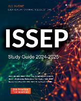 ISSEP Study Guide 2024-2025 All in one ISC2 ISSEP Exam Prep for Information Systems Security Engineering Professional Certification. With ISSEP Review Book Plus 519 CISSP-ISSEP Study Questions CBK