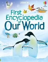 First Encyclopedia of Our World - First Encyclopedias (Hardback)