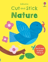 Cut and Stick Nature - Cut and Stick (Paperback)