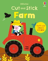 Cut and Stick Farm - Cut and Stick (Paperback)