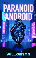 The Paranoid Android (Paperback)