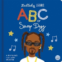 ABC of Snoop Dogg - Lullaby Legends (Board book)