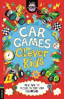 Car Games for Clever Kids®: More than 100 Anti-Boredom Travel Puzzles to Boost Your Brainpower - Buster Brain Games (Paperback)