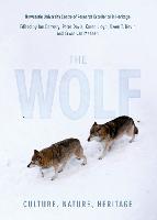 The Wolf: Culture, Nature, Heritage - Heritage Matters (Hardback)