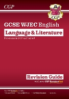 New GCSE WJEC English Language & Literature Revision Guide (For exams from 2027)