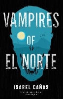 Vampires of El Norte (Paperback)