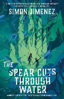 Spear Cuts Through Water (Paperback)