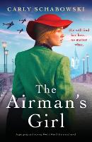 The Airman's Girl: A gripping and moving World War 2 historical novel (Paperback)