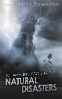 101 Amazing Facts about Natural Disasters - 101 Amazing Facts 95 (Paperback)