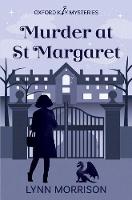 Murder at St Margaret: A humorous paranormal cozy mystery - The Oxford Key Mysteries 1 (Paperback)
