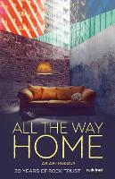 All the Way Home: 30 Years of Rock Trust (Paperback)