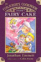 Fairy Cake - The Conjuror's Cookbook 4 (Paperback)