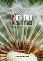 Truth Told in Covid Times (Paperback)