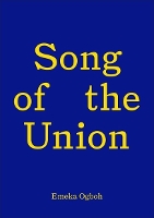 Song of the Union: Emeka Ogboh (Paperback)
