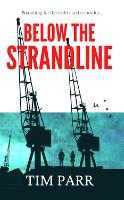 Below the Strandline: Searching for the truth can be murder…  (Paperback)