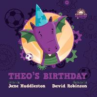 Theo's birthday - Sunburst City Dragons (Paperback)