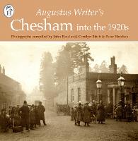 Augustus Writer's Chesham into the 1920s (Paperback)