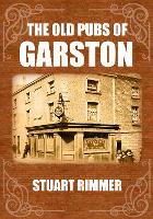 The Old Pubs of Garston
