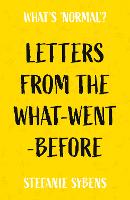Letters from the What-Went-Before (Paperback)