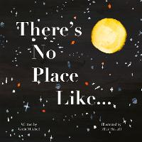 There’s No Place Like… (Paperback)