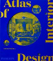 Atlas of Interior Design (Hardback)