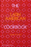 The Latin American Cookbook (Hardback)