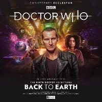 Doctor Who: The Ninth Doctor Adventures 2.1 - Back to Earth - Doctor Who: The Ninth Doctor Adventures 2.1 (CD-Audio)