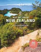 Lonely Planet Best Day Walks New Zealand - Hiking Guide (Paperback)