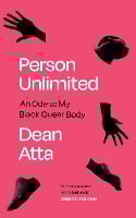 Person Unlimited: An Ode to My Black Queer Body (Hardback)