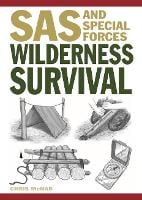 Wilderness Survival - SAS & Elite Forces (Paperback)
