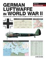 German Luftwaffe in WWII - WWII Battle Organisation (Paperback)