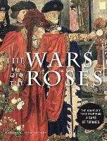 The Wars of the Roses: The conflict that inspired Game of Thrones (Paperback)