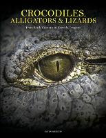 Crocodiles, Alligators & Lizards - Animals (Hardback)