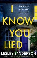 I Know You Lied: An absolutely addictive and shocking psychological thriller (Paperback)