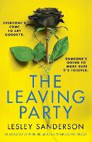 The Leaving Party: An absolutely gripping and addictive psychological thriller (Paperback)