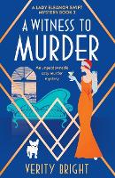 A Witness to Murder: An unputdownable cozy murder mystery - A Lady Eleanor Swift Mystery 3 (Paperback)