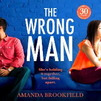 The Wrong Man: A page-turning book club read from Amanda Brookfield for 2023 (CD-Audio)