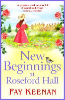 New Beginnings at Roseford Hall: Escape to the country for a BRAND NEW heartwarming series from Fay Keenan - Roseford (Paperback)