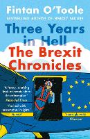 Three Years In Hell: The Brexit Chronicles (Paperback)