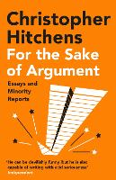 For the Sake of Argument: Essays and Minority Reports (Paperback)