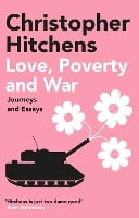 Love, Poverty and War: Journeys and Essays (Paperback)
