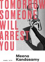 Tomorrow Someone Will Arrest You (Paperback)