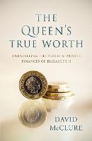 The Queen's True Worth