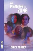 The Meaning of Zong - NHB Modern Plays (Paperback)
