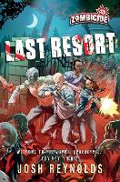 Last Resort: A Zombicide Novel - Zombicide (Paperback)