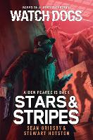Watch Dogs: Stars & Stripes - Watch Dogs (Paperback)