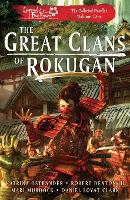 The Great Clans of Rokugan: The Collected Novellas Vol. 1 (Paperback)